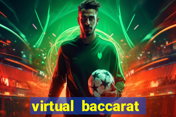 virtual baccarat online casino