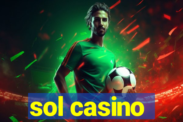 sol casino