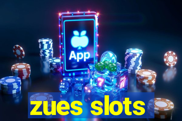 zues slots