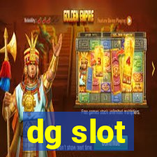 dg slot