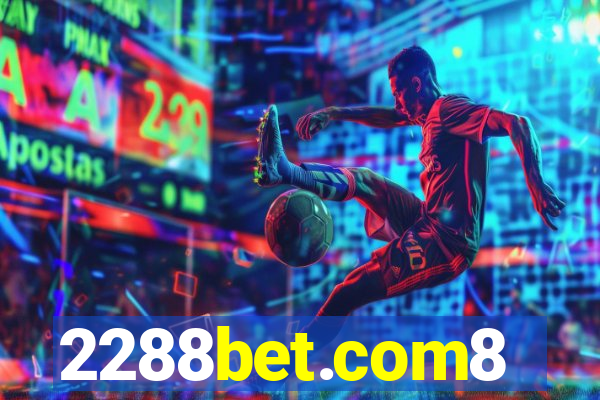 2288bet.com8