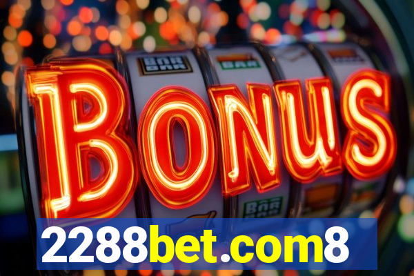 2288bet.com8