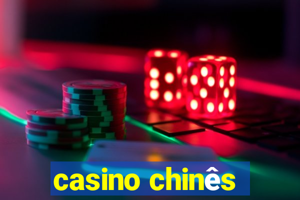 casino chinês