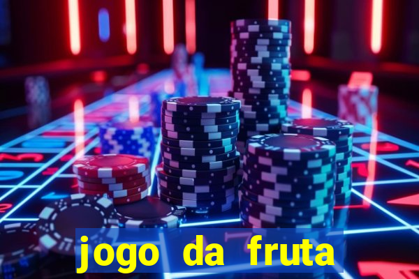 jogo da fruta aposta 1 real é confiável