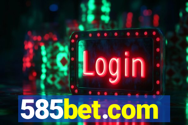 585bet.com