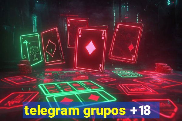 telegram grupos +18