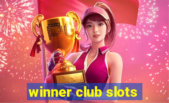 winner club slots