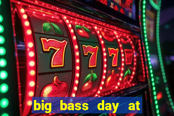 big bass day at the races demo