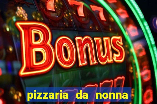 pizzaria da nonna cruzeiro sp