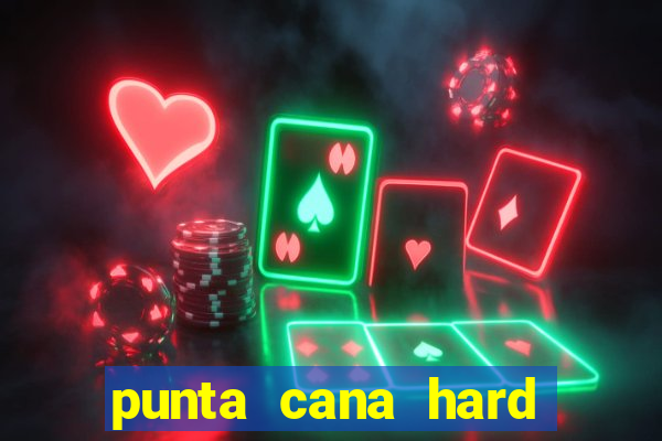 punta cana hard rock casino