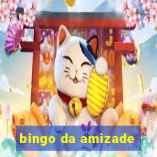 bingo da amizade