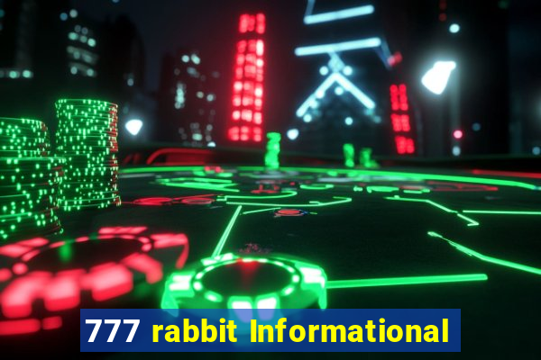 777 rabbit Informational