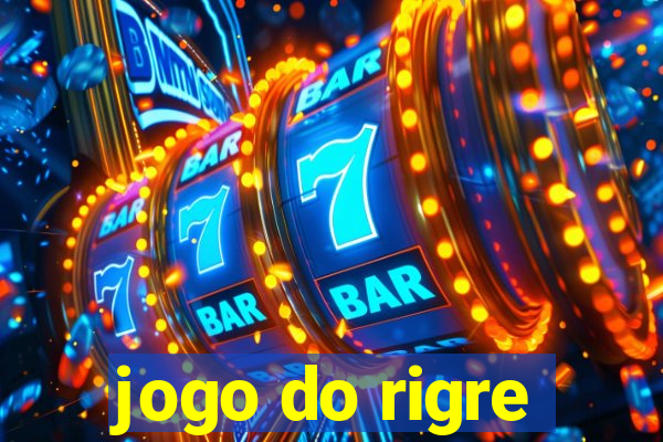 jogo do rigre