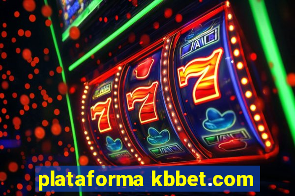 plataforma kbbet.com