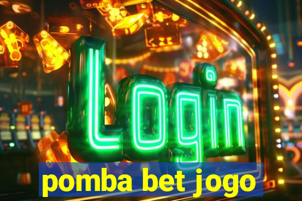 pomba bet jogo