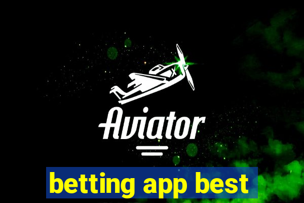 betting app best