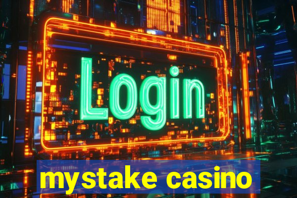 mystake casino