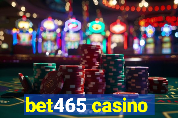 bet465 casino