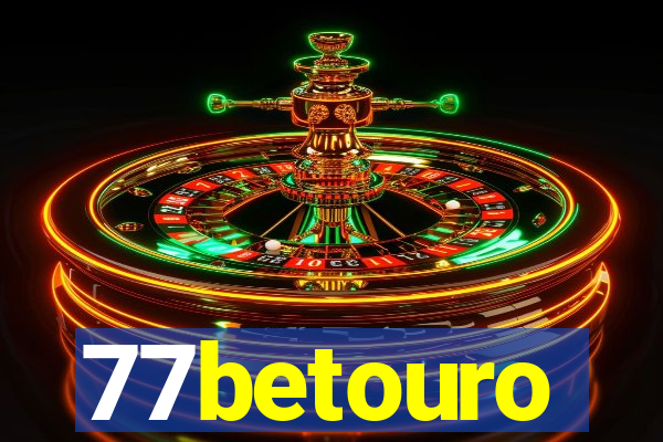 77betouro