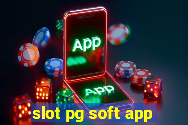 slot pg soft app