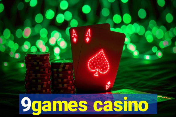 9games casino