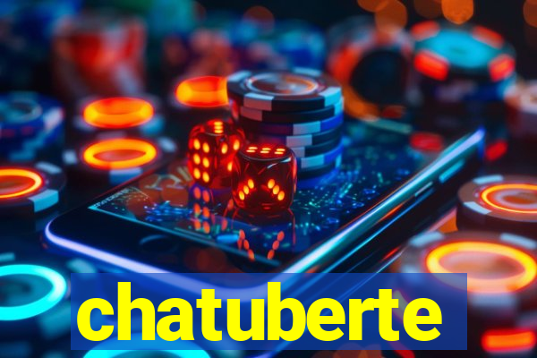 chatuberte