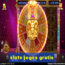 slots jogos gratis