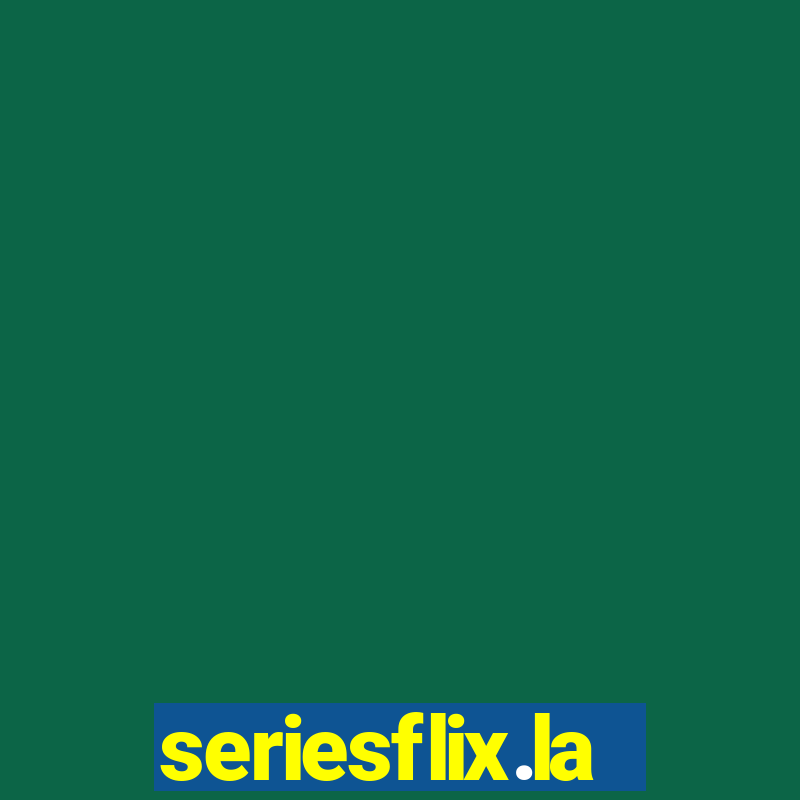 seriesflix.la