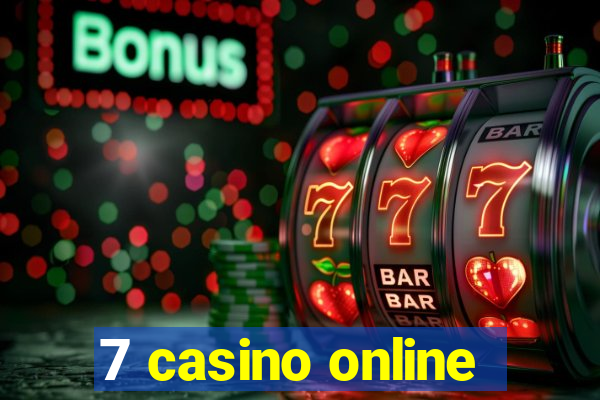 7 casino online