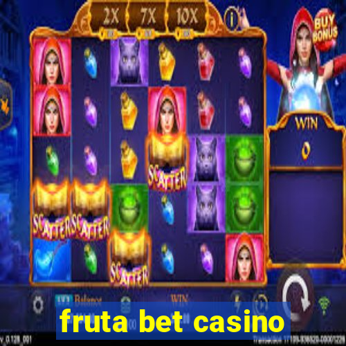 fruta bet casino