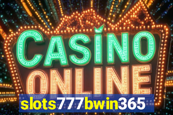 slots777bwin365