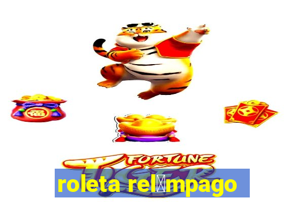 roleta rel芒mpago