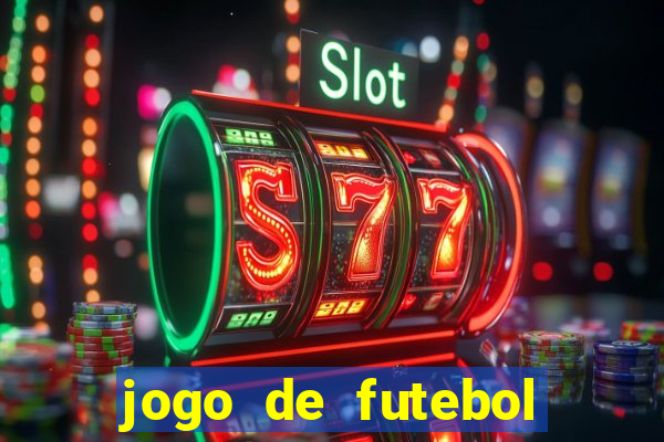 jogo de futebol que joga online