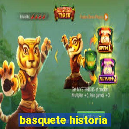 basquete historia