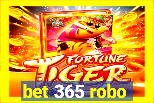 bet 365 robo