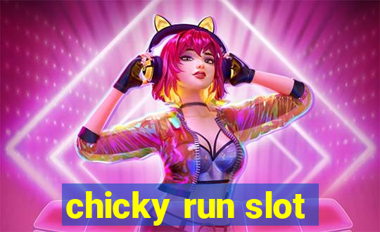 chicky run slot