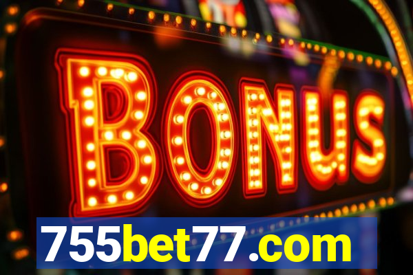 755bet77.com