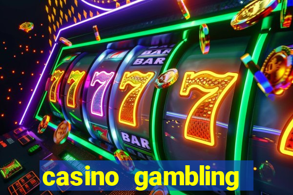 casino gambling gaming online