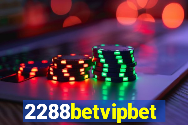 2288betvipbet