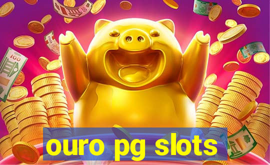 ouro pg slots