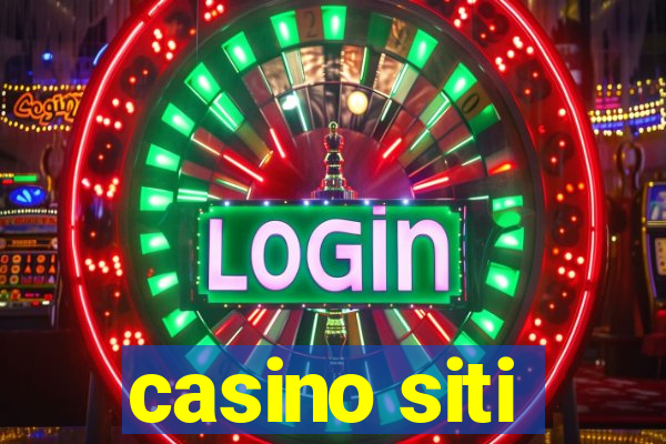 casino siti