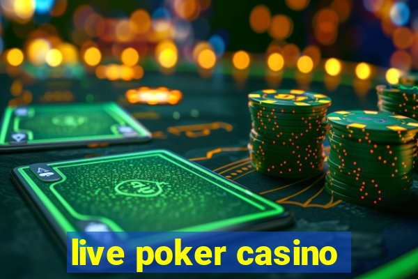 live poker casino