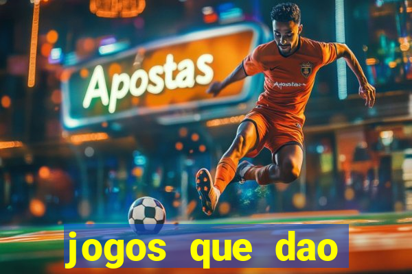 jogos que dao dinheiro sem precisar depositar