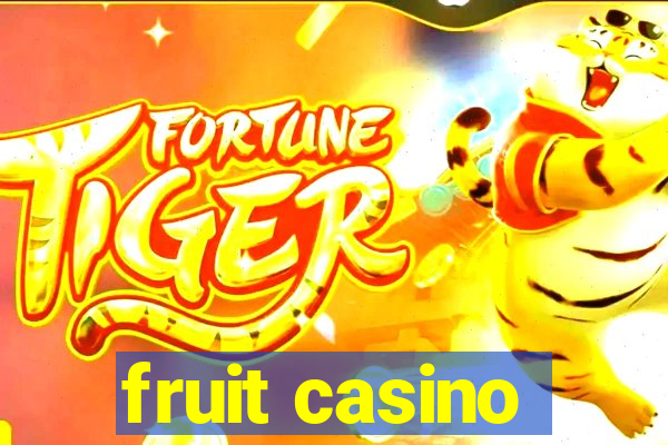 fruit casino