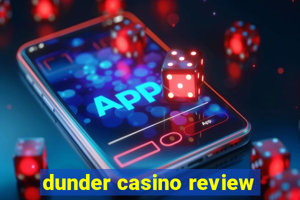 dunder casino review