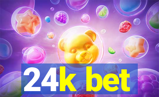 24k bet