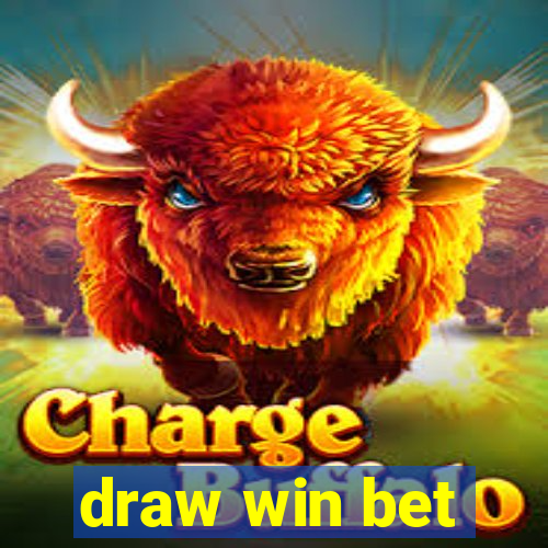 draw win bet