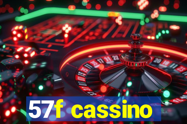 57f cassino