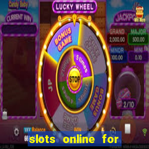 slots online for real money