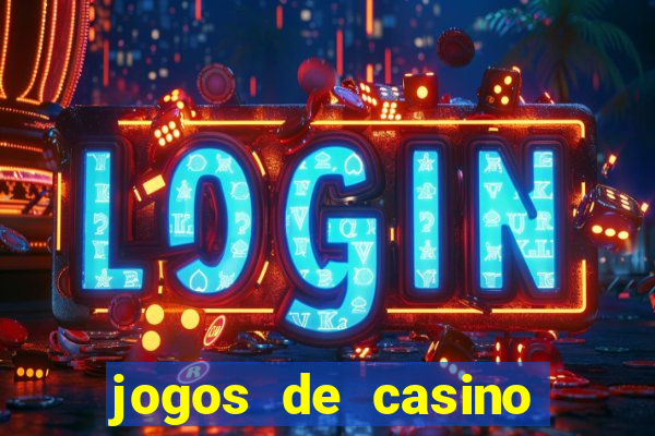 jogos de casino com bonus